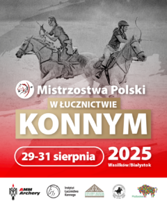 Mistrzostwa Polski w Łucznictwie Konnym 2025