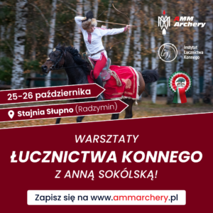Warsztaty Łucznictwa Konnego PREMIUM – październik Słupno k. Warszawy